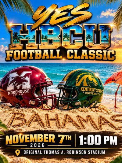 YES Bahamas HBCU Football Classic - Morehouse College vs. Kentucky State University